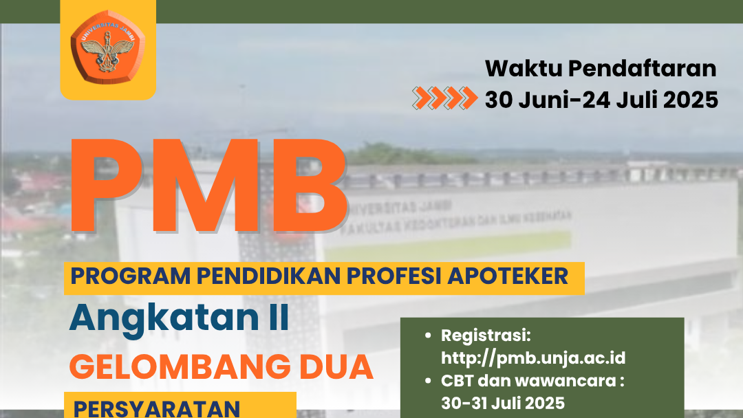 Penerimaan Mahasiswa Baru Program Profesi Apoteker Universitas Jambi Gelombang II Resmi Dibuka
