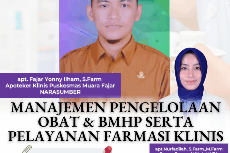 Kuliah Pakar Series 4: Meningkatkan Pemahaman Mahasiswa Mengenai Pengelolaan Obat, Vaksin, BMHP dan Pelayanan Farmasi Klinis